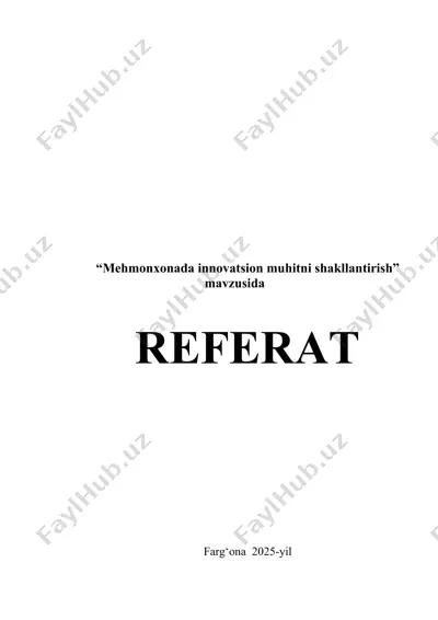 mehmonxonada innovatsion muhitni shakllantirish — DOCX
