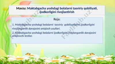 maktabgacha yoshdagi bolalarni tasviriy qobiliyati, ijodkorligini rivojlantirish — PPTX