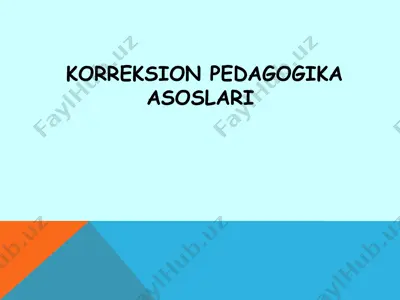 korreksion pedagogika asoslari — PPT