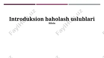 introduksion baholash uslublari — PPTX