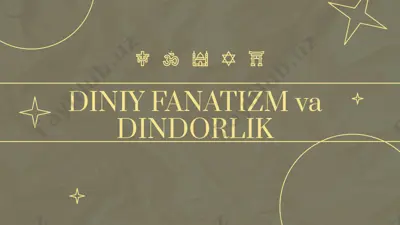 diniy fanatizm va dindorlik — PPTX
