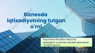 iqtisodiyotning biznesdagi roli — PPTX