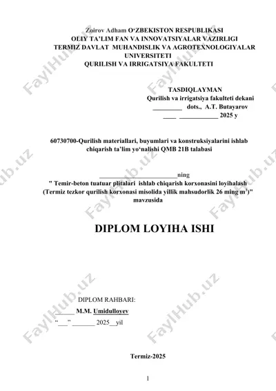 temir-beton tuatuar plitalari ishlab chiqarish korxonasini loyihalash (termiz tezkor qurilish korxonasi misolida yillik mahsudorlik 26 ming m3) — DOCX