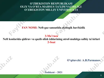 neft-gazsanoatida ekologik havfsizlik — PPTX