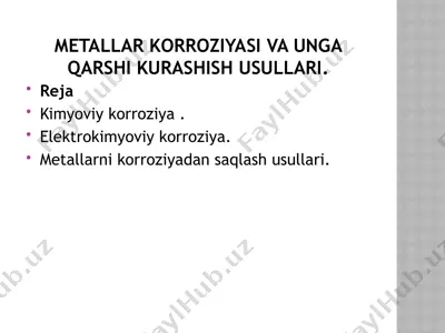 metallar korroziyasi va unga qarshi kurashish usullari — PPTX