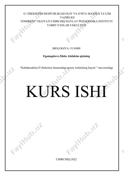 "kaltakesaklar, o’zbekiston faunasidagi asosiy turlarining hayoti" — DOCX