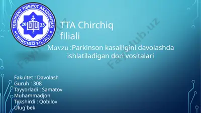 parkinson kasalligini davolashda ishlatiladigan dorivosi tular — PPTX