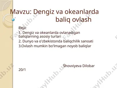 dengiz va okeanlarda balik ovlash — PPTX