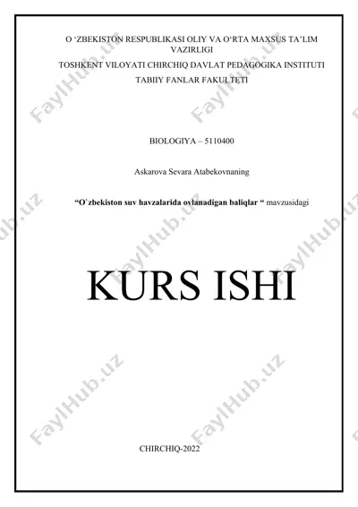 "o'zbekiston suv havzalarida ovlanadigan baliqlar" kurs ishi — DOCX