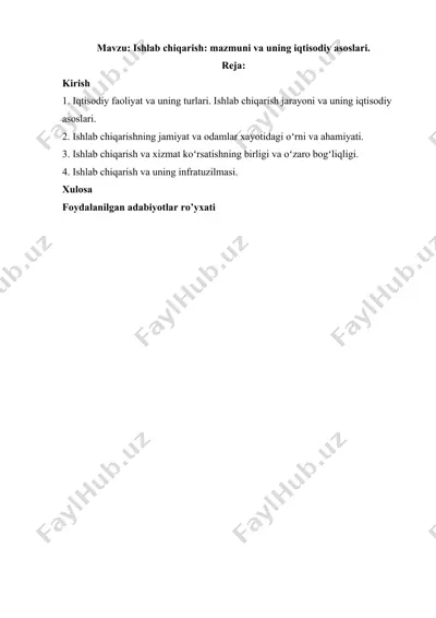 ishlab chiqarish: mazmuni va uning iqtisodiy asoslari — DOCX