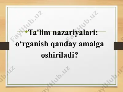 ta'lim nazariyalari — PPTX
