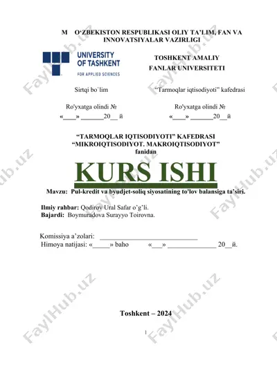 kurs ishi "moliya" fanida pul-kredit va byudjet-soliq siyosatining to'lov balansiga ta’siri — DOCX