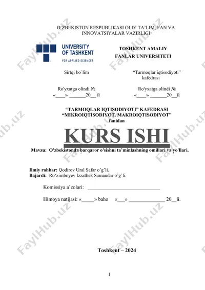 kurs ishi "o'zbekistonda barqaror o'sishni ta’minlashning omillari va yo'llari" — DOCX