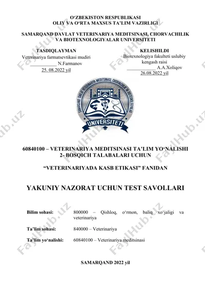 veterinariyada kasb etikasi fanidan yakuniy nazorat uchun test savollari — DOC