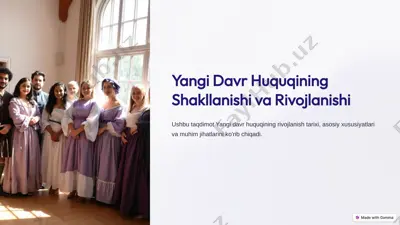 yangi davr huquqining shakllanishi va rivojlanishi — PPTX