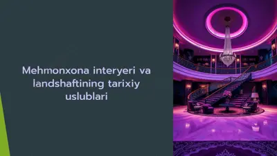 mehmonxona interyeri va landshaftining tarixiy uslublari — PPTX
