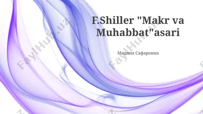 f.shiller "makr va muhabbat" asari — PPTX