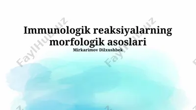 immunologik reaksiyalarning morfologik asoslari — PPTX