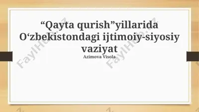 qayta qurish yillarida oʻzbekistondagi ijtimoiy-siyosiy vaziyat — PPTX