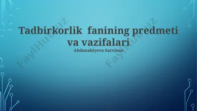 tadbirkorlik fanining predmeti va vazifalari — PPTX