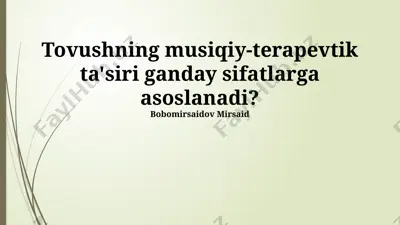 tovushning musiqiy-terapevtik ta'siri — PPTX