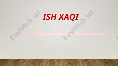 ish xaqi — PPTX