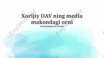 xorijiy oav ning media makondagi orni — PPTX