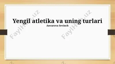 yengil atletika va uning turlari — PPTX