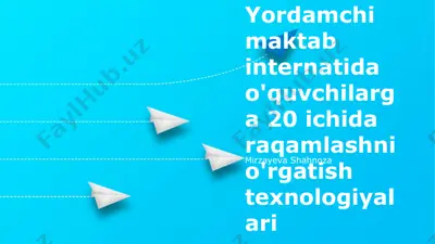 yordamchi maktab internatida o'quvchilarga 20 ichida raqamlashni o'rgatish texnologiyalari — PPTX