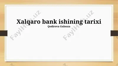 xalqaro bank ishining tarixi — PPTX