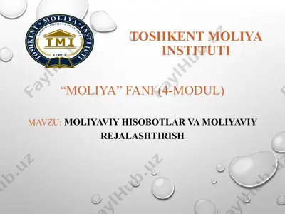 молиявий ҳисоботи ва молиявий режалаштириш — PPTX