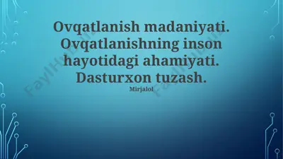 ovqatlanish madaniyati — PPTX