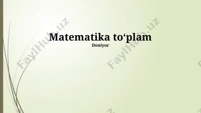 matematika to‘plami — PPTX