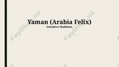 yaman (arabia felix) — PPTX