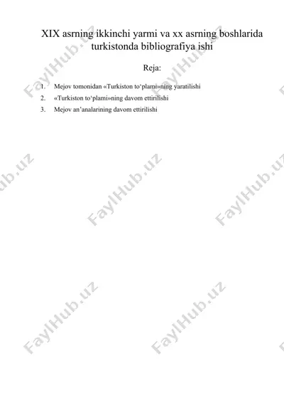 xix asrning ikkinchi yarmi va xx asrning boshlarida turkistonda bibliografiya ishi — DOCX