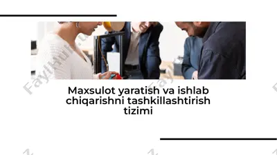 maxsulot yaratish va ishlab chiqarishni tashkillashtirish tizimi — PDF