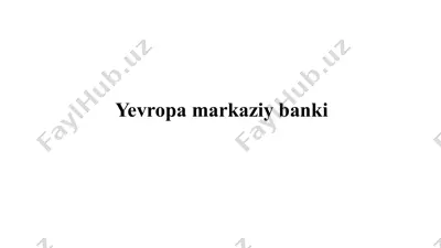 yevropa markaziy banki — PPTX