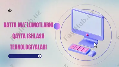 katta ma`lumotlarni qayta ishlash texnologiyalari — PPTX