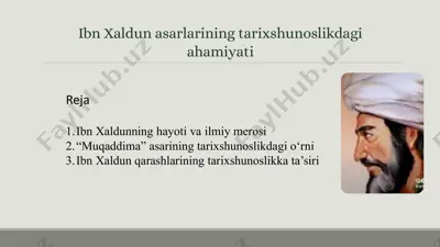 ibn xaldun asarlarining tarixshunoslikdagi ahamiyati — PPTX