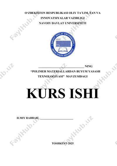 polimer materiallardan buyum yasash texnologiyasi kurs ishi — DOCX