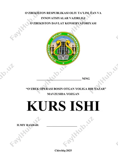 o‘zbek operasi bosin otgan yoliga bir nazar kurs ishi — DOCX