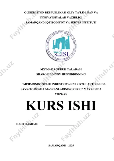 mehmondo'stlik industriyasi va sayr-tomosha maskanlarining o'rni — DOCX