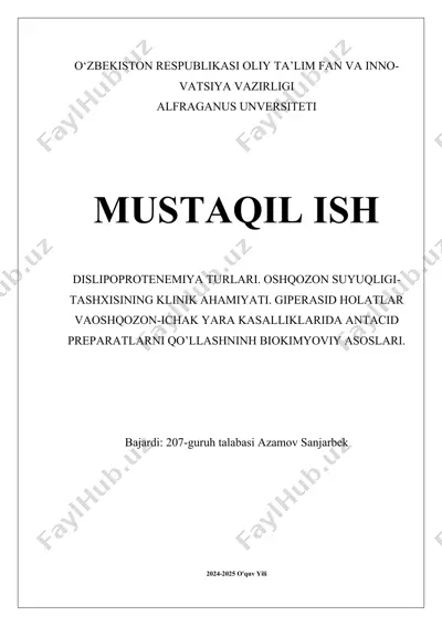dislipoproteinemiya turlari. oshqozon suyuqligi tashxisining klinik ahamiyati. giperasid holatlar va oshqozon-ichak yara kasalliklarda antacid preparatlarini qo'llashning biokimyoviy asoslari — DOCX