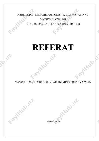 si xalqaro birliklar tizimini o‘rganyapman referat — DOCX