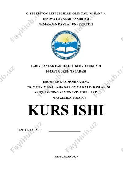 "kimyoviy analizda natriy va kaliy ionlarini aniqlashning zamonaviy usullari" — DOCX