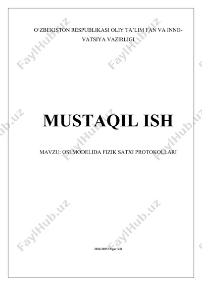 osi modelida fizik satxr protokollari — DOCX