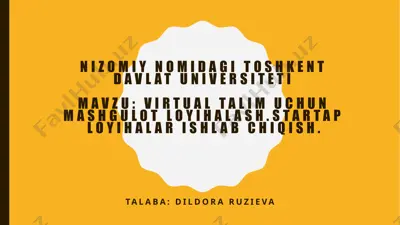 virtual o'quv jarayonini rivojlantirishda startap loyihalari — PPTX