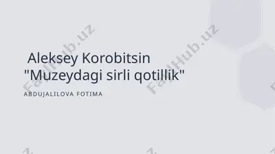 muzeydagi sirli qotillik — PPTX