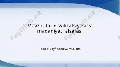 sivilizatsiya va madaniyat falsafasi — PPTX
