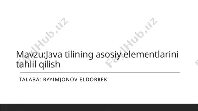 java tilining asosiy elementlarini tahlil qilish — PPTX
